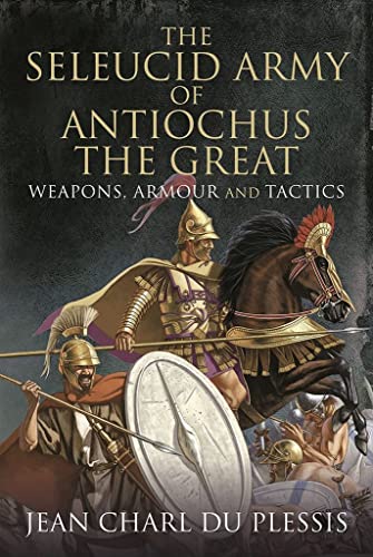 Book cover showing a mounted Seleucid soldier and infantryman in ancient armor and helmets.
