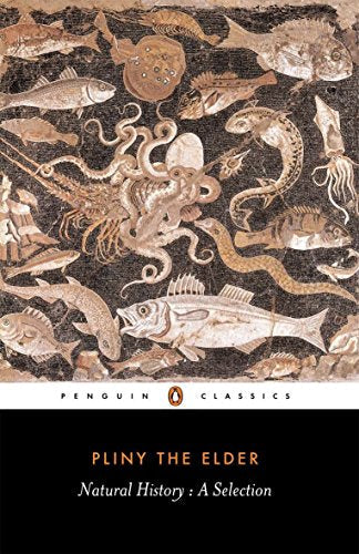 Book cover: “Natural History” by Pliny the Elder, featuring marine life mosaic.