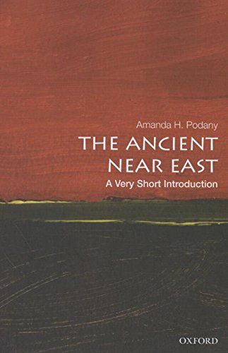 Book cover: "The Ancient Near East" by Amanda H. Podany, Oxford University Press.
