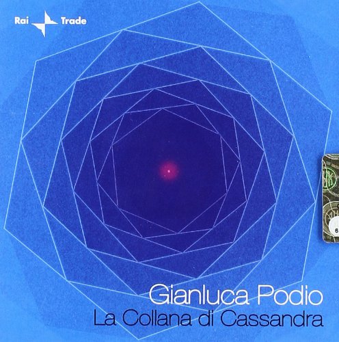 CD cover for “La Collana di Cassandra” by Gianluca Podio, blue geometric design.