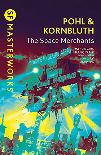 Book cover for The Space Merchants featuring a futuristic city and a large flying vehicle.