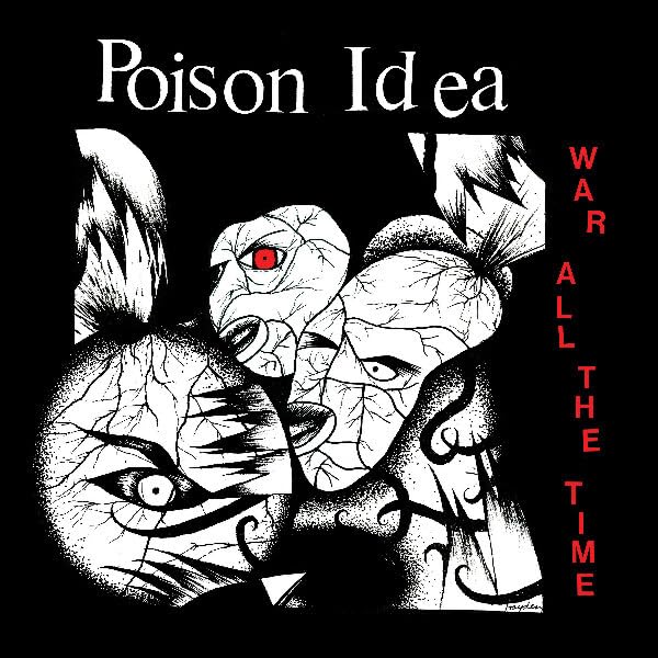 Poison Idea - War All The Time [CD]