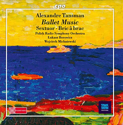 CD cover for Tansman’s “Ballet Music” with abstract blue and orange painting.