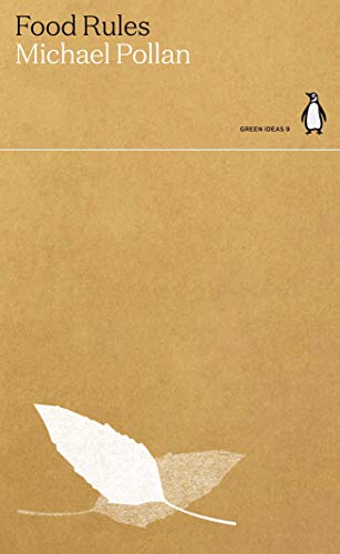 Book cover of Food Rules by Michael Pollan with a tan background and leaf illustration.