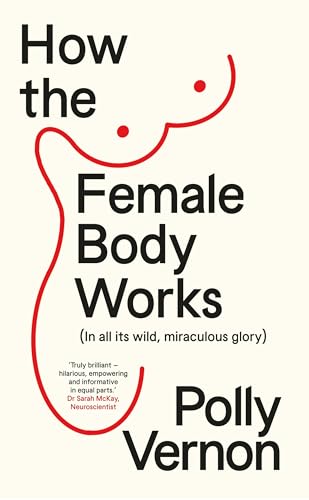 Book cover: “How the Female Body Works” with red line art of a torso.