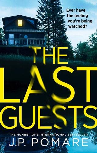 Book cover: dark lakeside house with large yellow title, "The Last Guests".