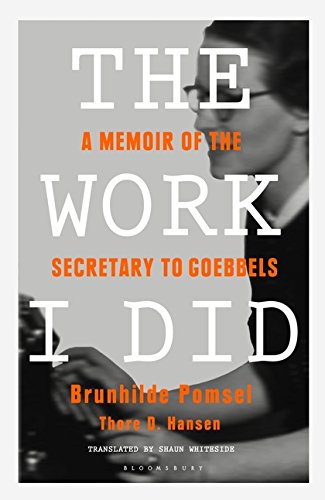 Book cover: “The Work I Did,” memoir by Brunhilde Pomsel, with portrait.