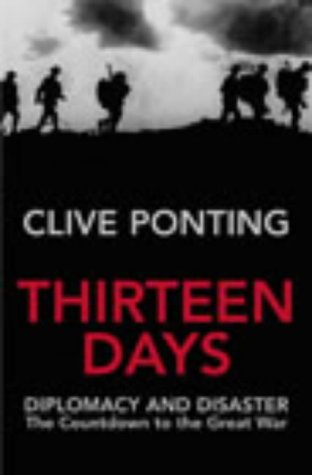 Book cover: "Thirteen Days" about the lead-up to World War I, soldiers silhouetted.