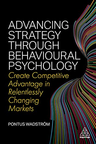 Book cover: "Advancing Strategy through Behavioural Psychology" with colorful lines.