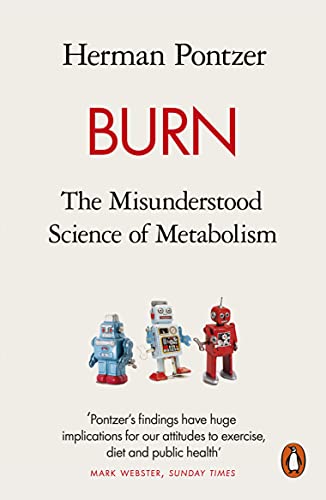 Book cover for Burn by Herman Pontzer featuring three small vintage toy robots.