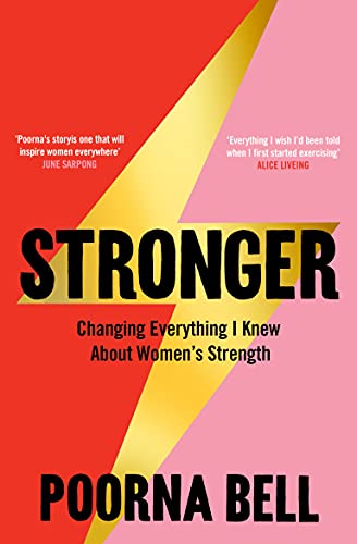 Book cover for “Stronger” by Poorna Bell, with bold text and color blocks.