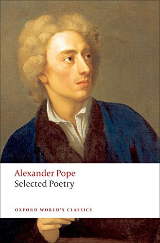 Book cover: portrait of Alexander Pope, “Selected Poetry,” Oxford World’s Classics.