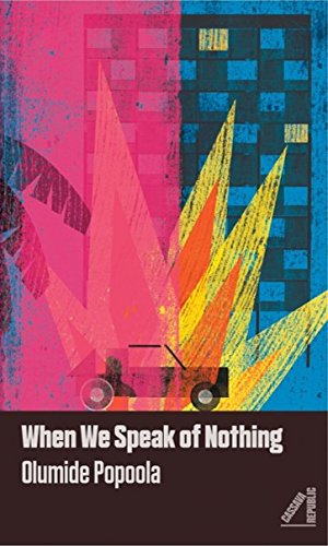 Book cover with abstract shapes, tractor, and text "When We Speak of Nothing" by Olumide Popoola.