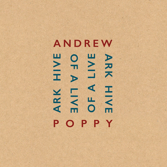 CD cover for Poppy Andrew’s “Ark Hive Of Live” with red text.