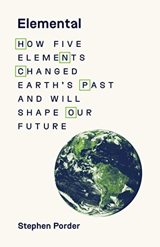 Book cover: “Elemental” with Earth image and author Stephen Porder.