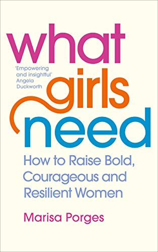 Book cover with pink and blue text: "What Girls Need" by Marisa Porges.