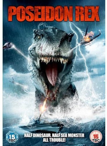 DVD cover for "Poseidon Rex" featuring a dinosaur and attacking helicopters.