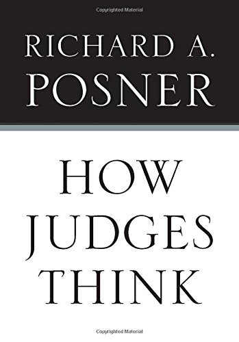 Book cover: "How Judges Think" by Richard A. Posner, black text on white.