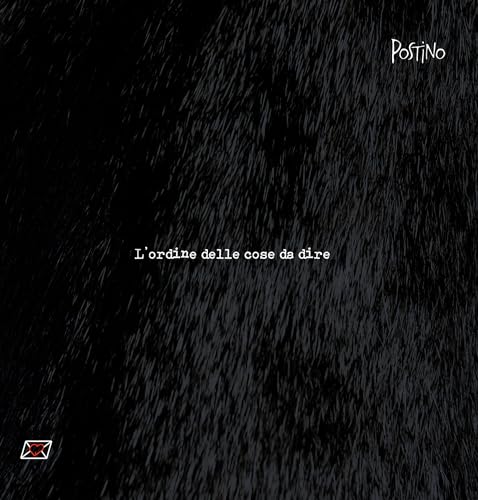 Black textured album cover with white text: “Postino – L'ordine Delle Cose Da Dire.”