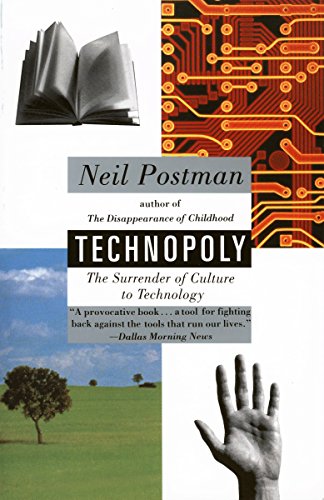 Book cover for Technopoly by Neil Postman featuring an open book, circuit board, and hand.