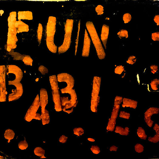 OrangeCCC Orange textured text reading "FUN BABIES" on a black background.