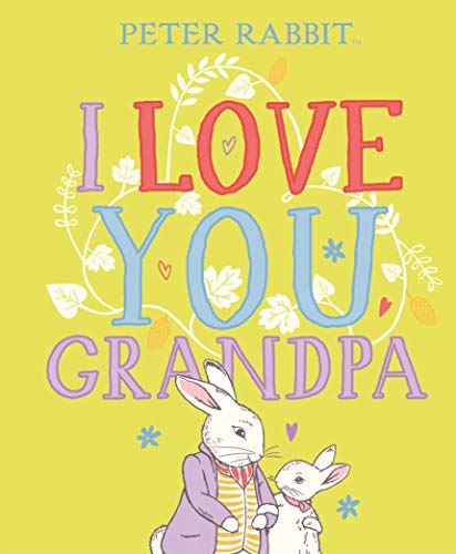 Yellow book cover with Peter Rabbit and text “I Love You Grandpa”.