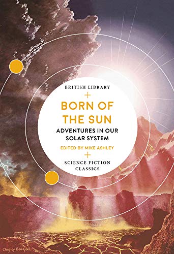 Book cover: "Born of the Sun" with a planetary, rocky landscape background.