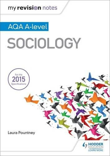 Book cover: “My Revision Notes: AQA A-level Sociology” with origami birds.