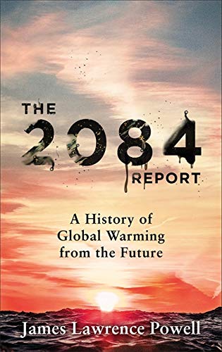 Book cover: "The 2084 Report" with melting numbers and a fiery sunset.