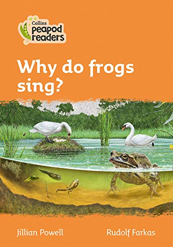 Book cover: frogs, swans, and pond life illustration, "Why do frogs sing?".