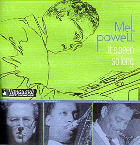 CD cover: Mel Powell portrait with jazz musicians in smaller photos.