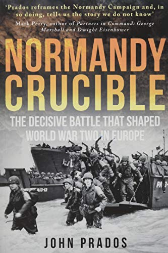Book cover: "Normandy Crucible" depicting soldiers landing on a beach.