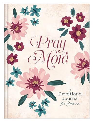 Floral devotional journal cover with the title "Pray More" in script.
