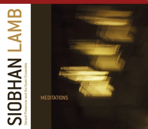 CD cover for Siobhan Lamb’s “Meditations” with abstract golden imagery.