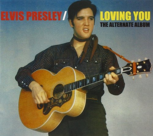 Elvis Presley album cover: “Loving You (Alternate Album)” with a portrait.