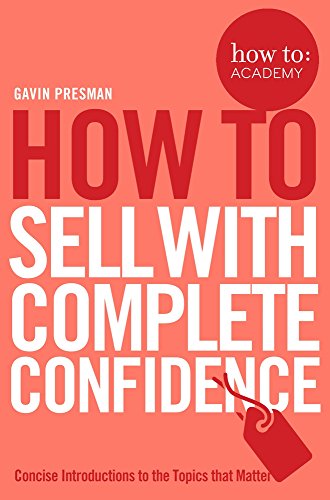 Book cover: "How To Sell With Complete Confidence" by Gavin Presman.