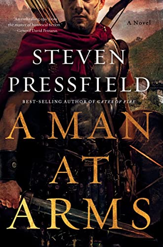 Book cover: armored man with sword, title "A Man at Arms" by Steven Pressfield.