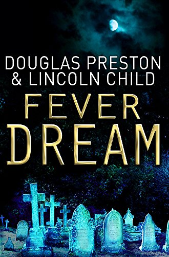 Book cover for Fever Dream showing a moonlit graveyard with gold text.