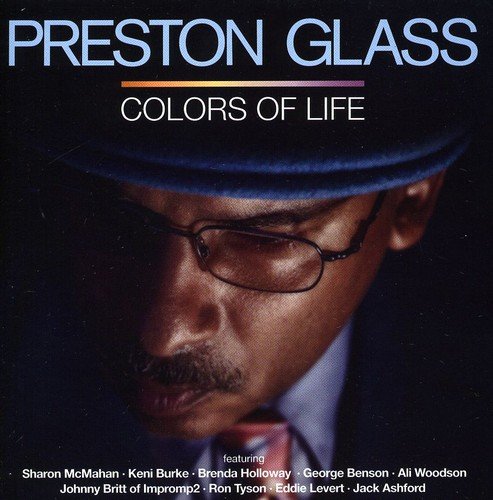 CD cover for Preston Glass’s “Colors Of Life” featuring a man in a hat.