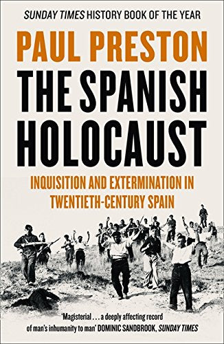 Book cover titled The Spanish Holocaust by Paul Preston featuring a historical black-and-white photograph.