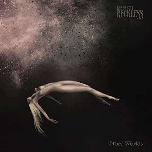 Album cover for The Pretty Reckless’ “Other Worlds” with a figure floating in space.