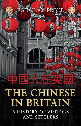 Book cover: red lanterns over a city street, title "The Chinese in Britain".