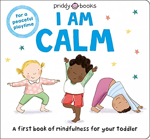 Book cover titled I Am Calm featuring three diverse children doing yoga poses.
