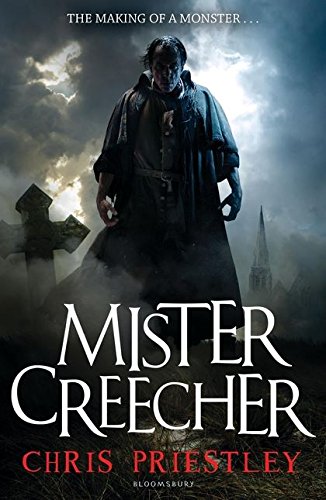 Book cover: dark, brooding man in a graveyard, title “Mister Creecher”.