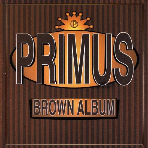 The Primus Brown Album CD cover features bold text on a brown striped background.