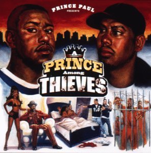 Album cover for Prince Paul’s “Prince Among Thieves” featuring two men and a cityscape.