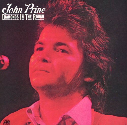John Prine album cover, "Diamonds In The Rough," featuring a portrait.