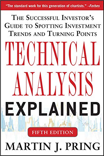 Book cover: "Technical Analysis Explained," fifth edition, by Martin J. Pring.
