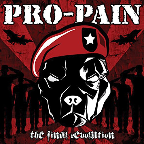 CD cover for Pro-Pain’s “The Final Revolution” featuring a dog-soldier illustration.