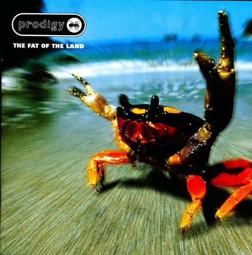 Album cover for The Prodigy’s “The Fat of the Land” featuring a crab.